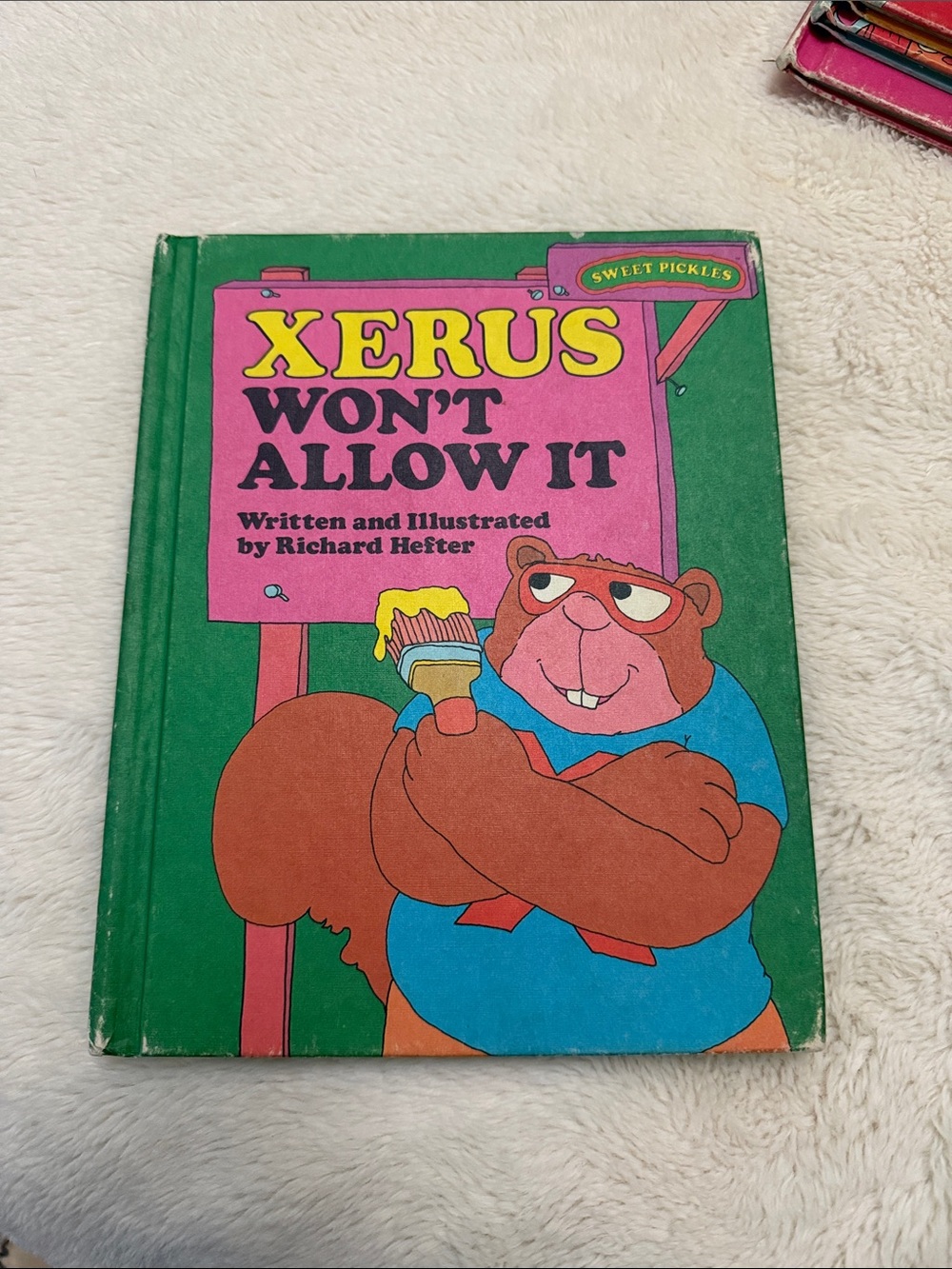 Xerus Won’t Allow It 1978 hardcover children’s book